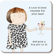 'True Friend' Coaster - Rosie Made A Thing