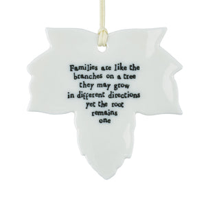 Porcelain Leaf 'Families are like the branches - East Of India