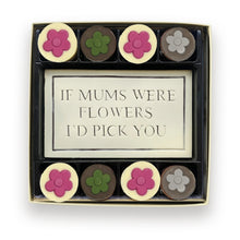 Load image into Gallery viewer, Mum &#39;If You Were A Flower&#39; Chocolate - Choc On Choc
