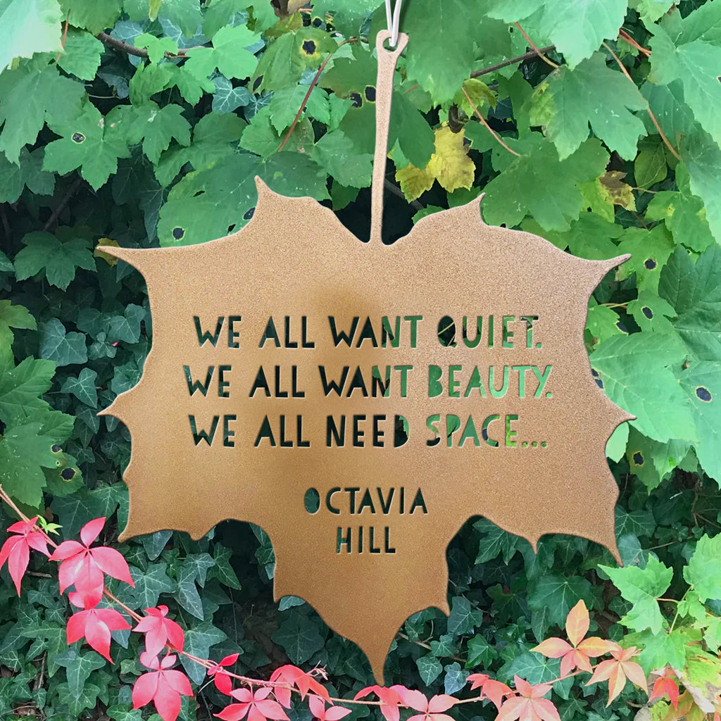 Decorative Metal Leaf Ornament - We All Want Quiet, We All Want Beauty / Octavia Hill