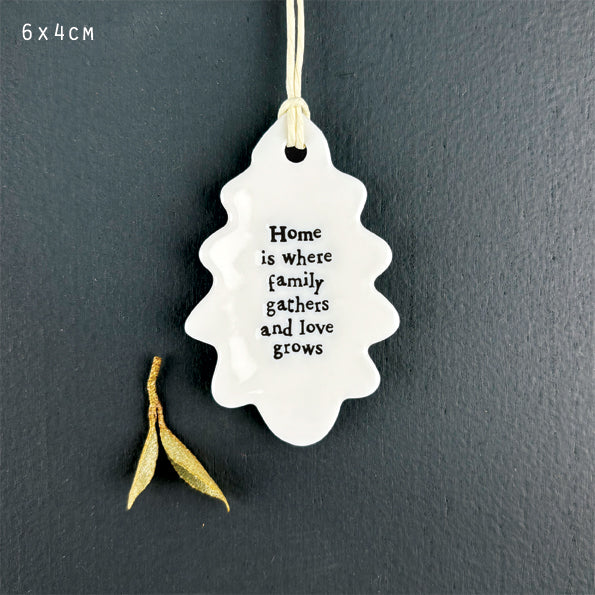 Porcelain Leaf 'Home is where family gathers' - East Of India