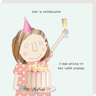 'Cake Anyway' Birthday Card - Rosie Made A Thing