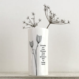 'Friends Are Like Flowers' Porcelain Vase - East Of India
