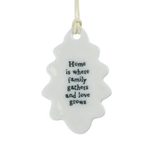 Load image into Gallery viewer, Porcelain Leaf &#39;Home is where family gathers&#39; - East Of India
