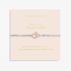 Forever Yours 'Thank You Teacher' Bracelet - Joma Jewellery