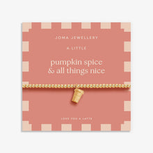 Load image into Gallery viewer, Autumn's Calling A Little 'Pumpkin Spice And All Things Nice' Bracelet - Joma Jewellery
