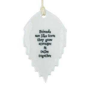 Porcelain Leaf 'Friends are like trees' - East Of India