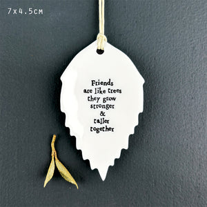 Porcelain Leaf 'Friends are like trees' - East Of India