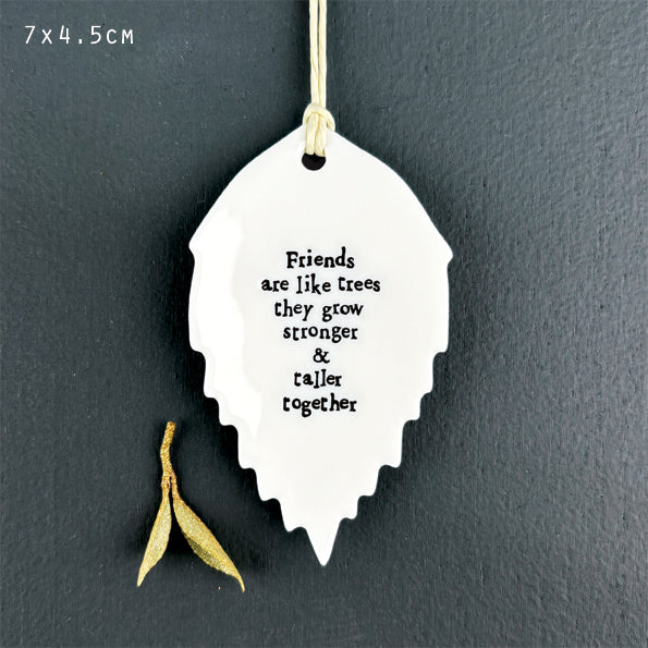 Porcelain Leaf 'Friends are like trees' - East Of India