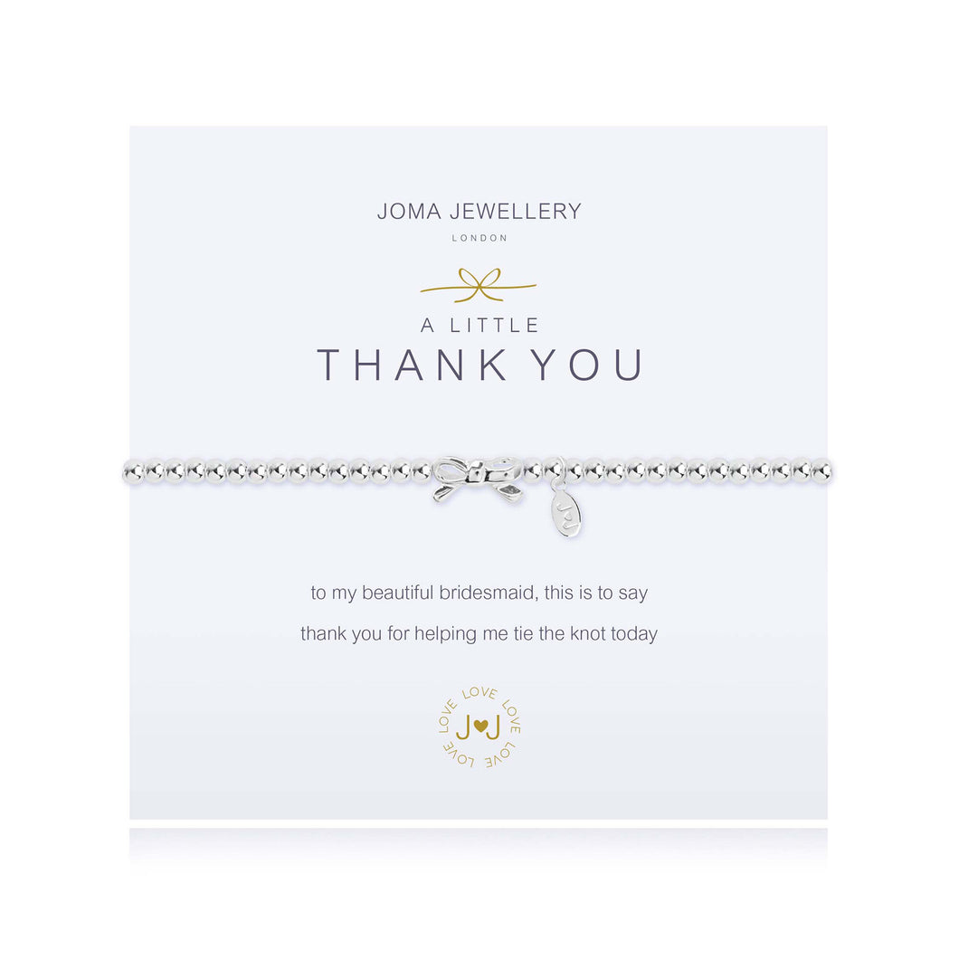 A Little 'Thank You Bridesmaid' Bracelet - Joma Jewellery