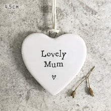 Load image into Gallery viewer, &#39;Lovely Mum&#39; Small Porcelain Heart
