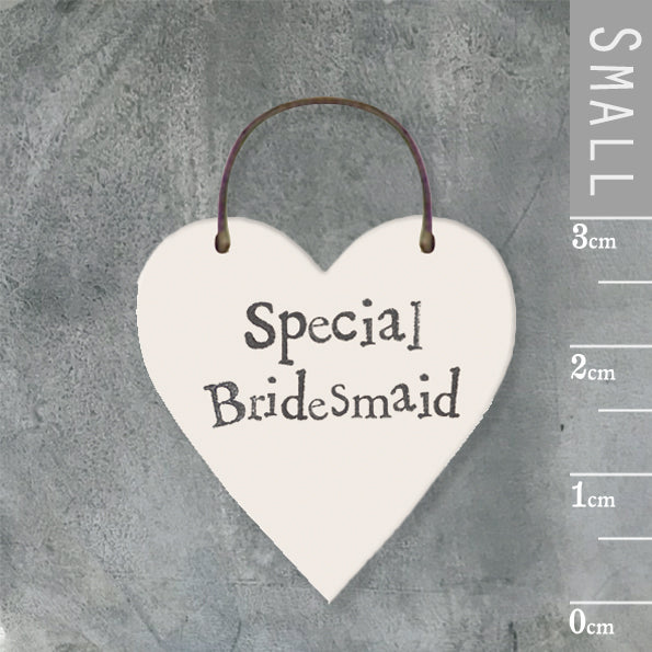 Little Wooden Sign/Gift Tag - Special Bridesmaid - East of India