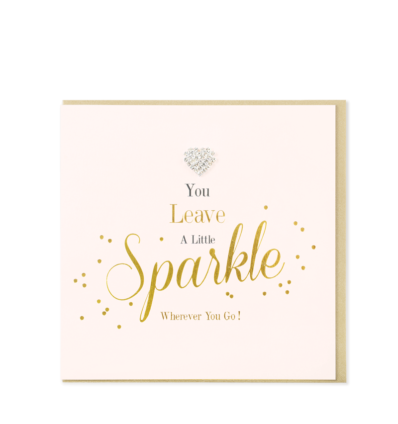 You Leave A Little Sparkle - Hearts Designs